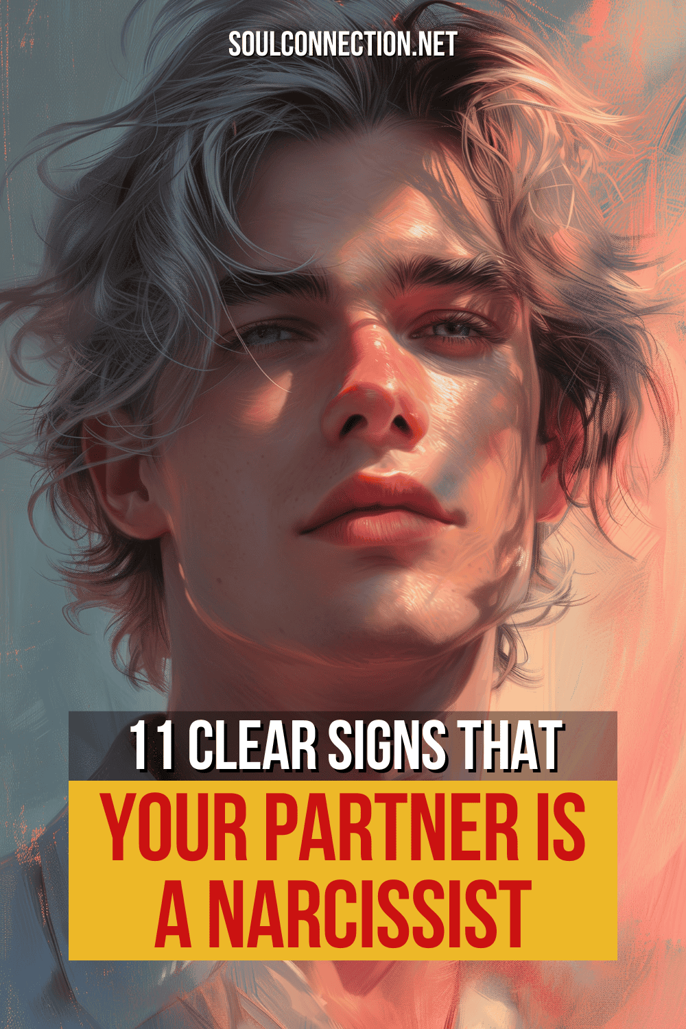 Identify 11 Signs Your Partner Could Be a Narcissist.