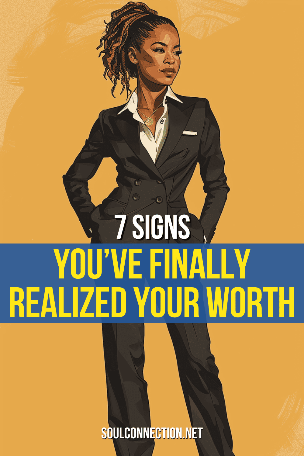 Illustration of a confident person in a suit with 7 Signs Youve Embraced Your True Self-Worth text.
