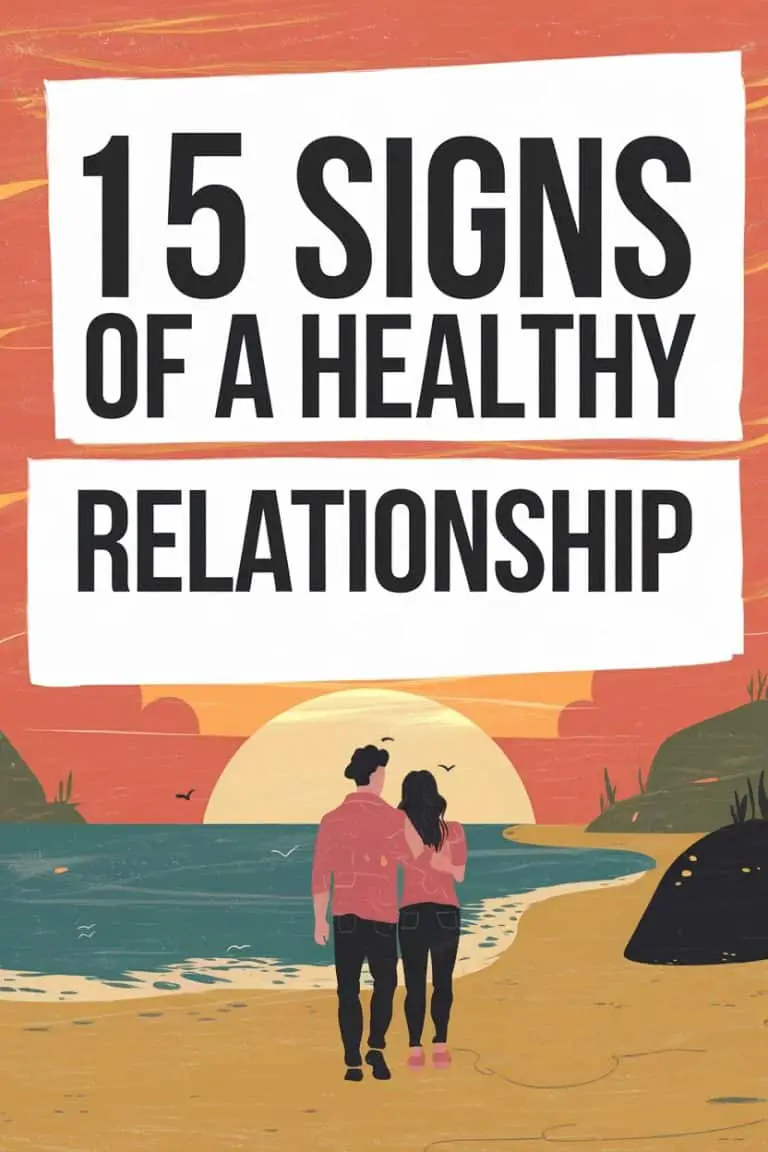 15 Signs of a Healthy Relationship