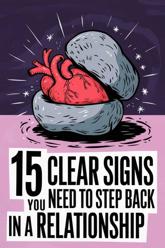 Signs you need to step back from a toxic relationship with emotional heart protection metaphor.