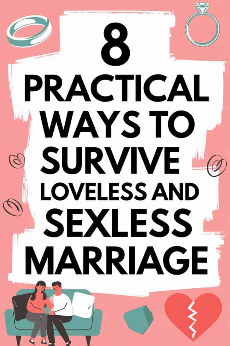 Eight practical tips to survive loveless and sexless marriage with relationship advice and emotional support.