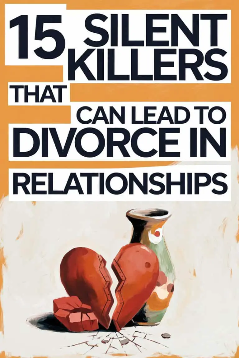15 Hidden Relationship Killers That Could Lead to Divorce and Heartbreak