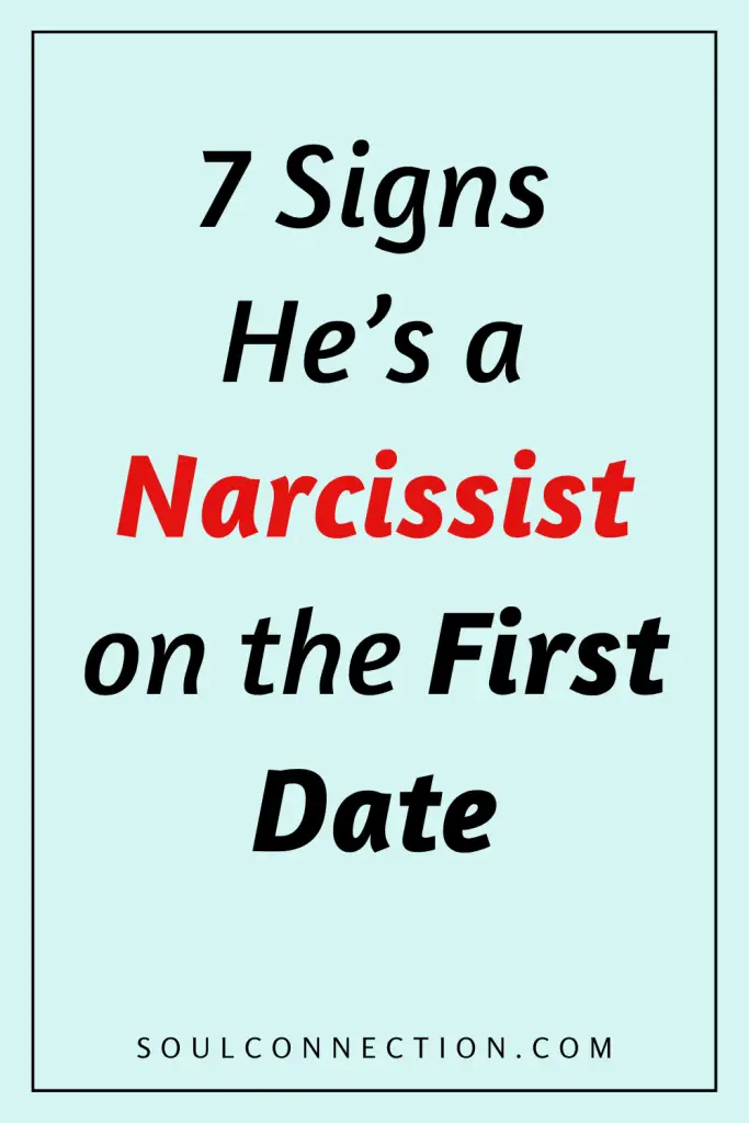 Signs Hes a Narcissist on First Date — Recognize Early Behavioral Cues.