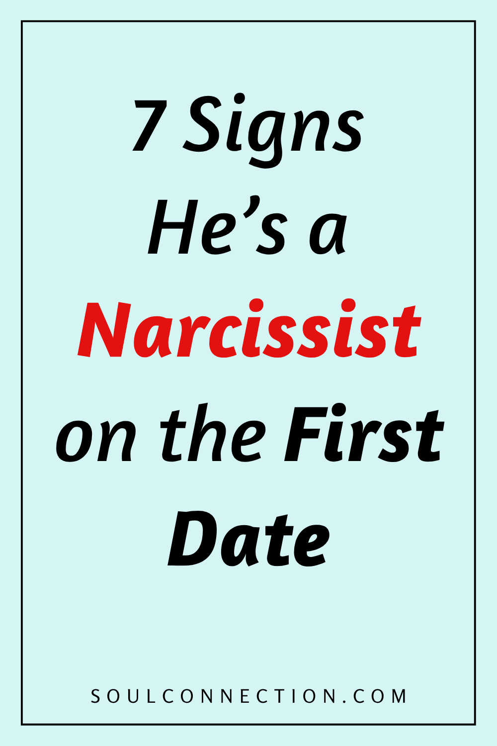 Signs Hes a Narcissist on First Date — Recognize Early Behavioral Cues.