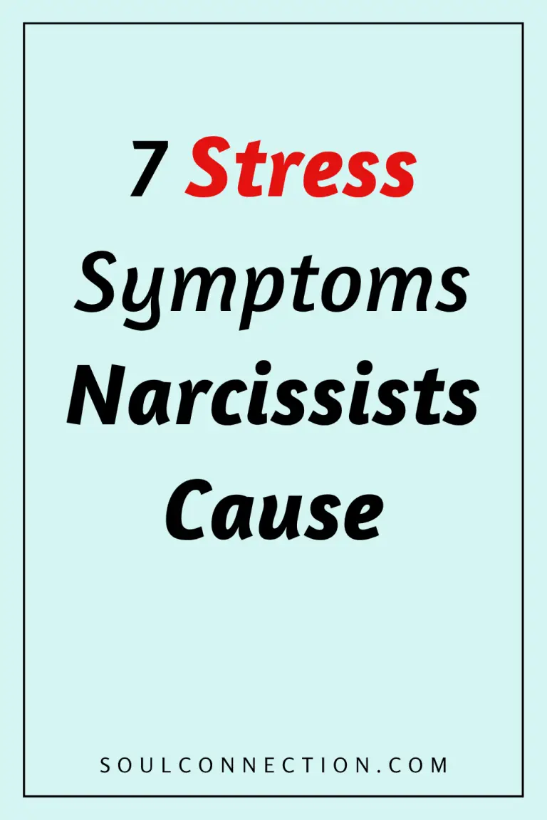 Stress symptoms from narcissists explained on SoulConnection.com.