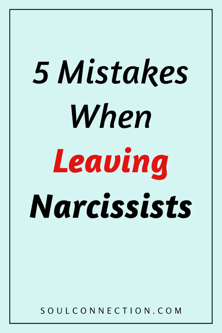 what not to do when leaving narcissists