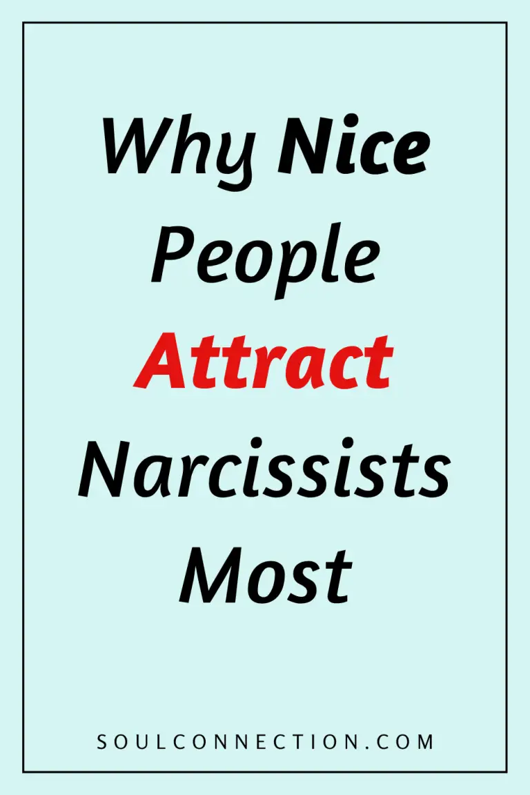 Attract narcissists and nice people for authentic soul connections and healthy relationships.
