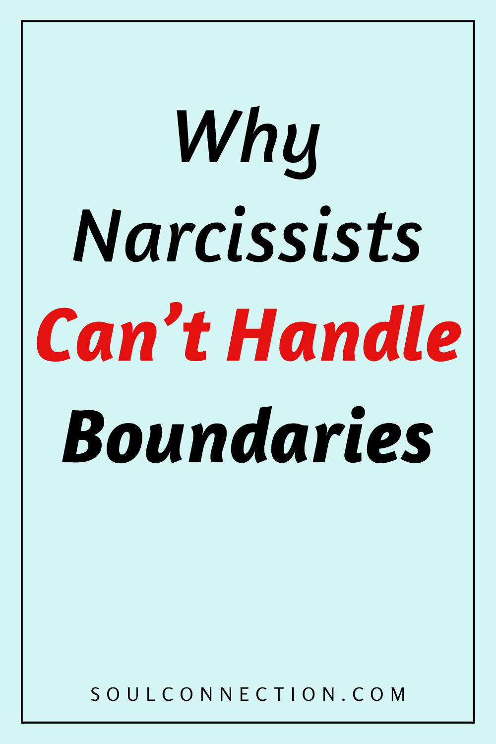 Motivational quote about narcissists inability to handle boundaries with emphasis on warning and self-awareness.