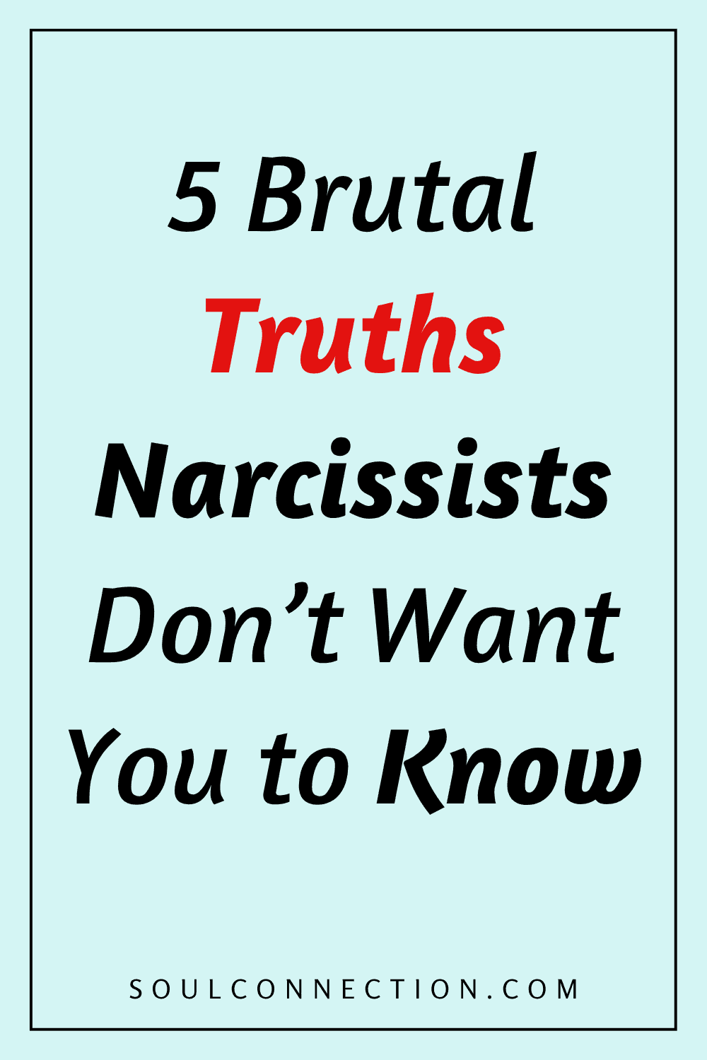 truths narcissists never want exposed