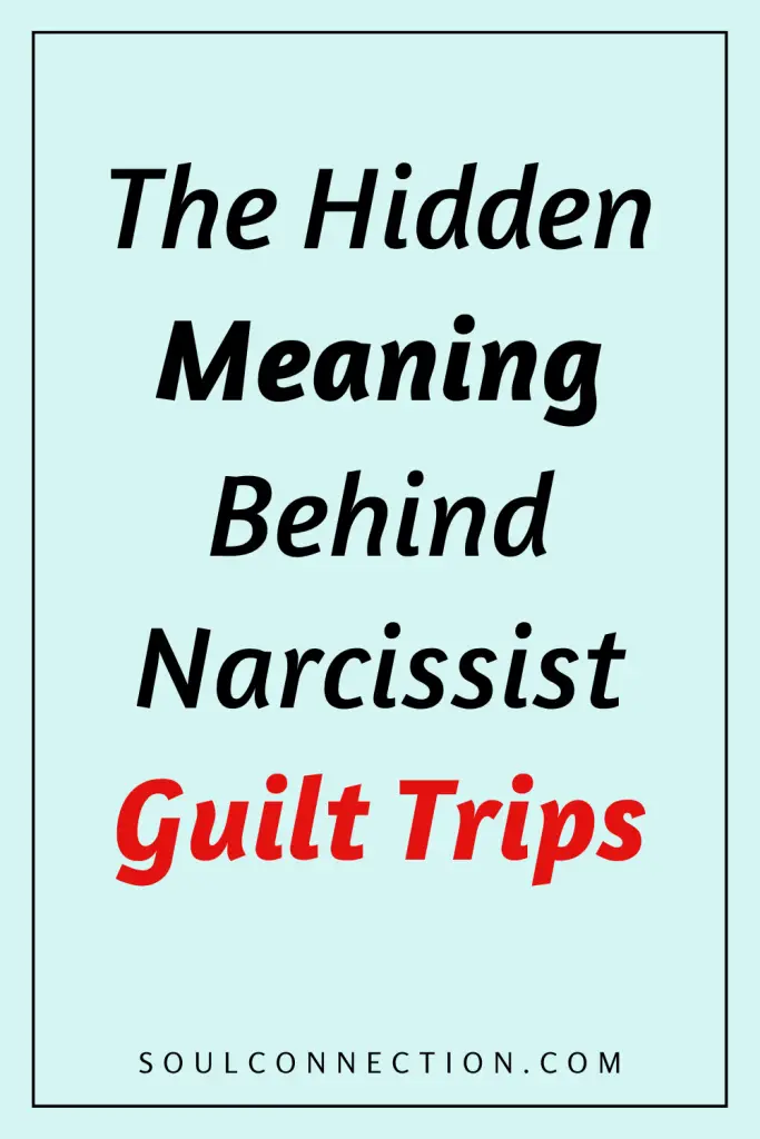 Understanding narcissist guilt trips and their hidden emotional manipulation tactics.