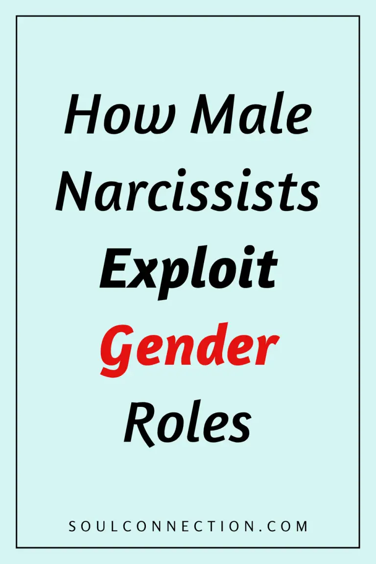 Male narcissists exploit gender roles to manipulate and control in relationships.