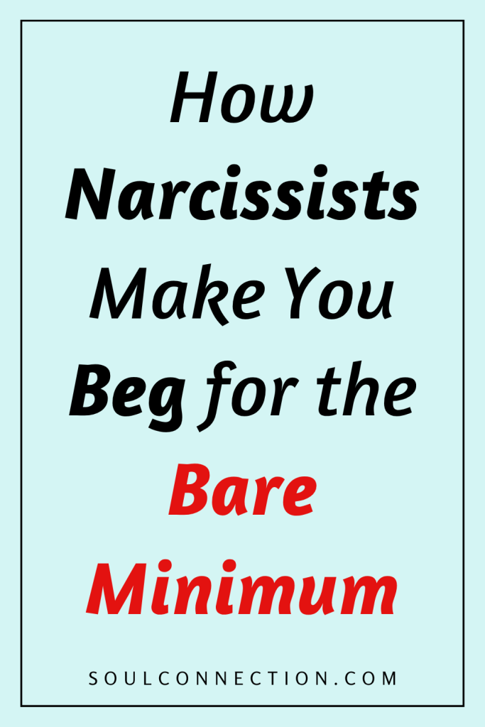 How Narcissists Manipulate You to Settle for the Bare Minimum.