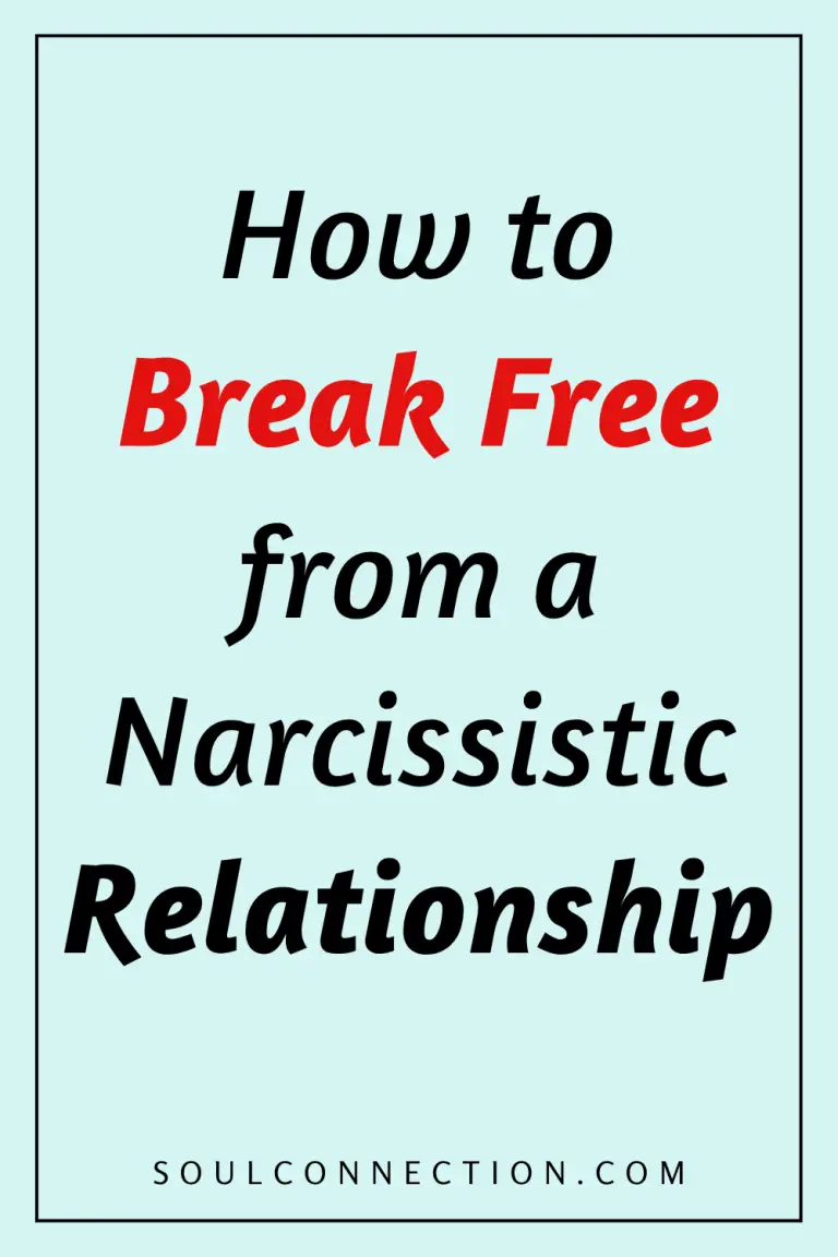 How to Break Free from Narcissistic Relationships – Self-Help Guide at SoulConnection.com.