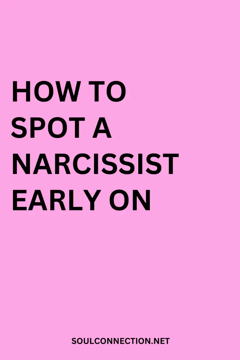 Guide to Spotting a Narcissist Early on with SoulConnection.net.
