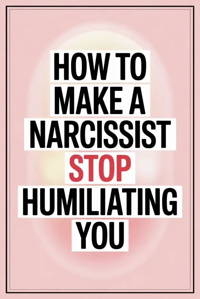 Guide to Stop Narcissist Humiliation with Bold, Attention-Grabbing Text and Emotional Impact.