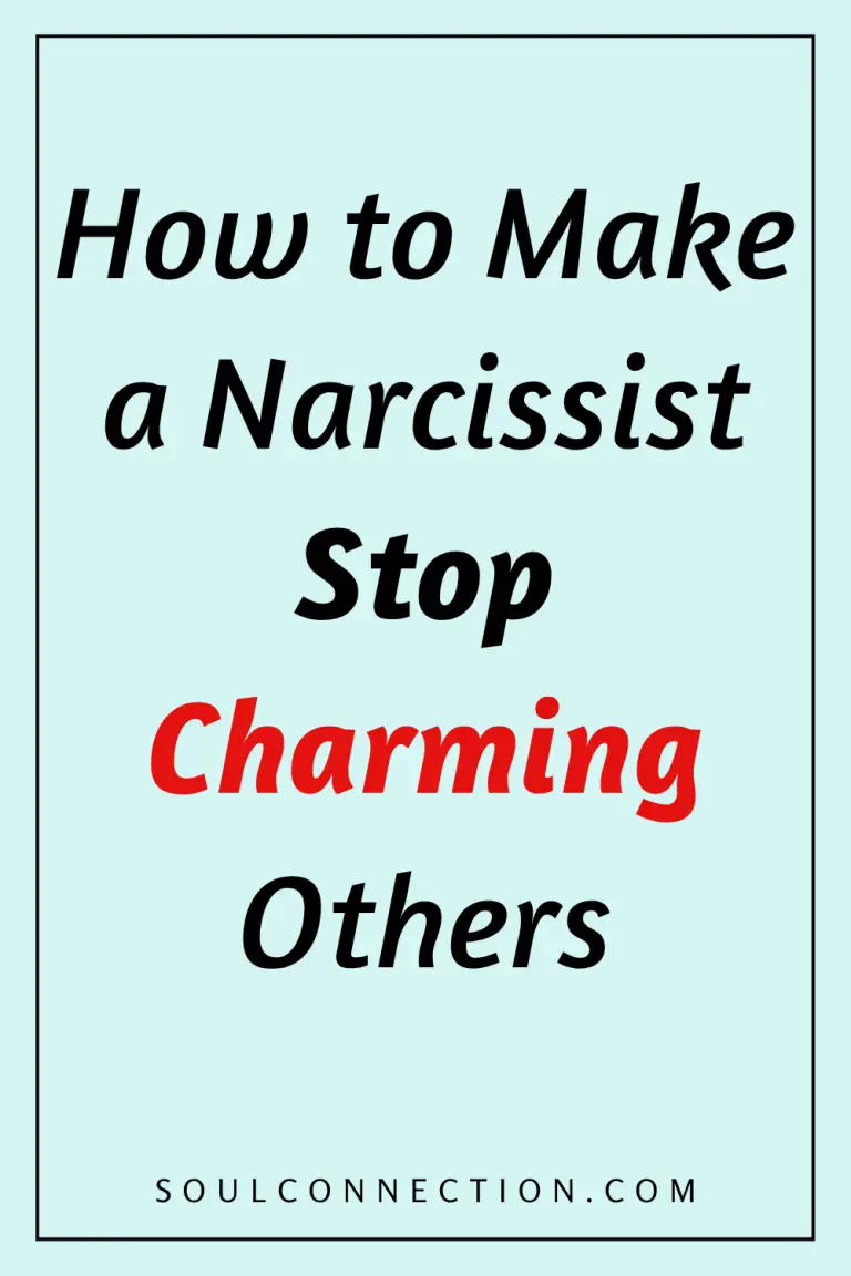 How to Stop a Narcissist’s Charming Approach - Souls Connection.