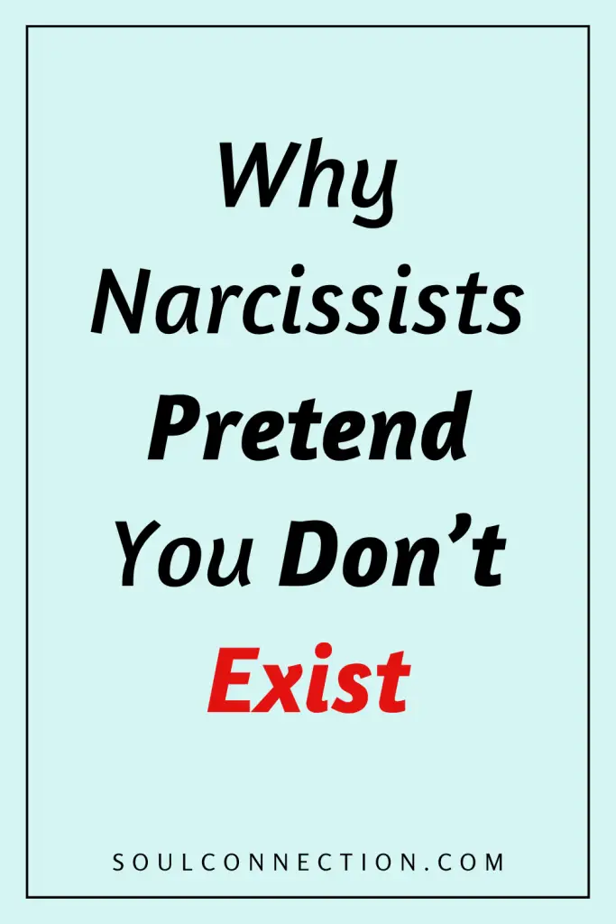 Why Narcissists Pretend You Don’t Exist—Understanding Narcissistic Behavior and Personal Growth.