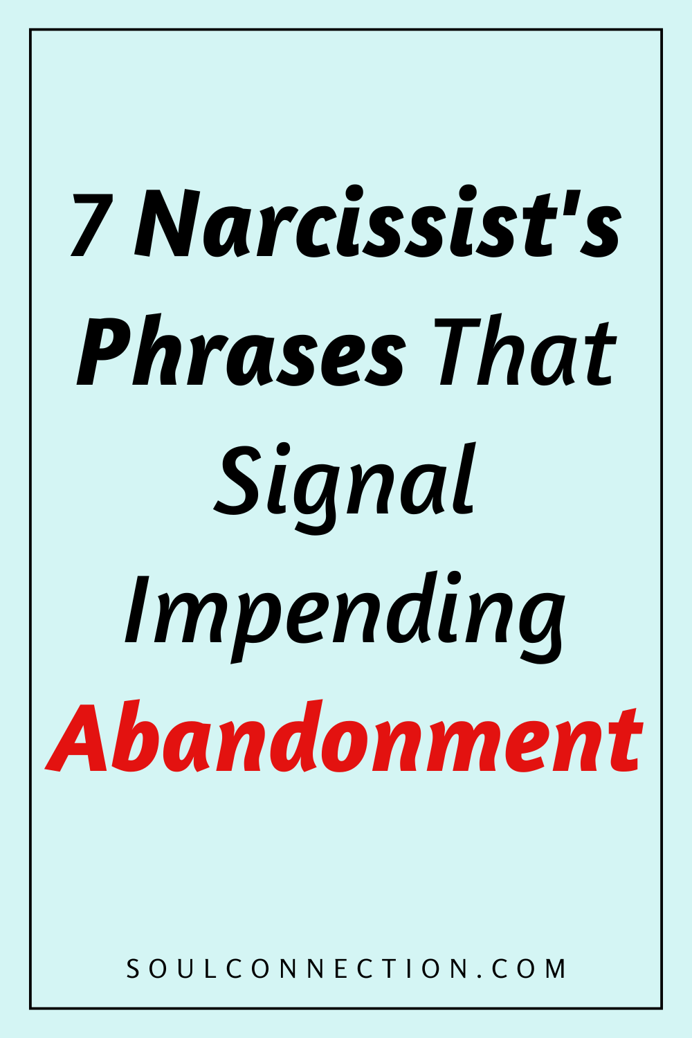Narcissist Abandonment Warning Phrases Signal Emotional Departure, with bold text emphasizing key signs.