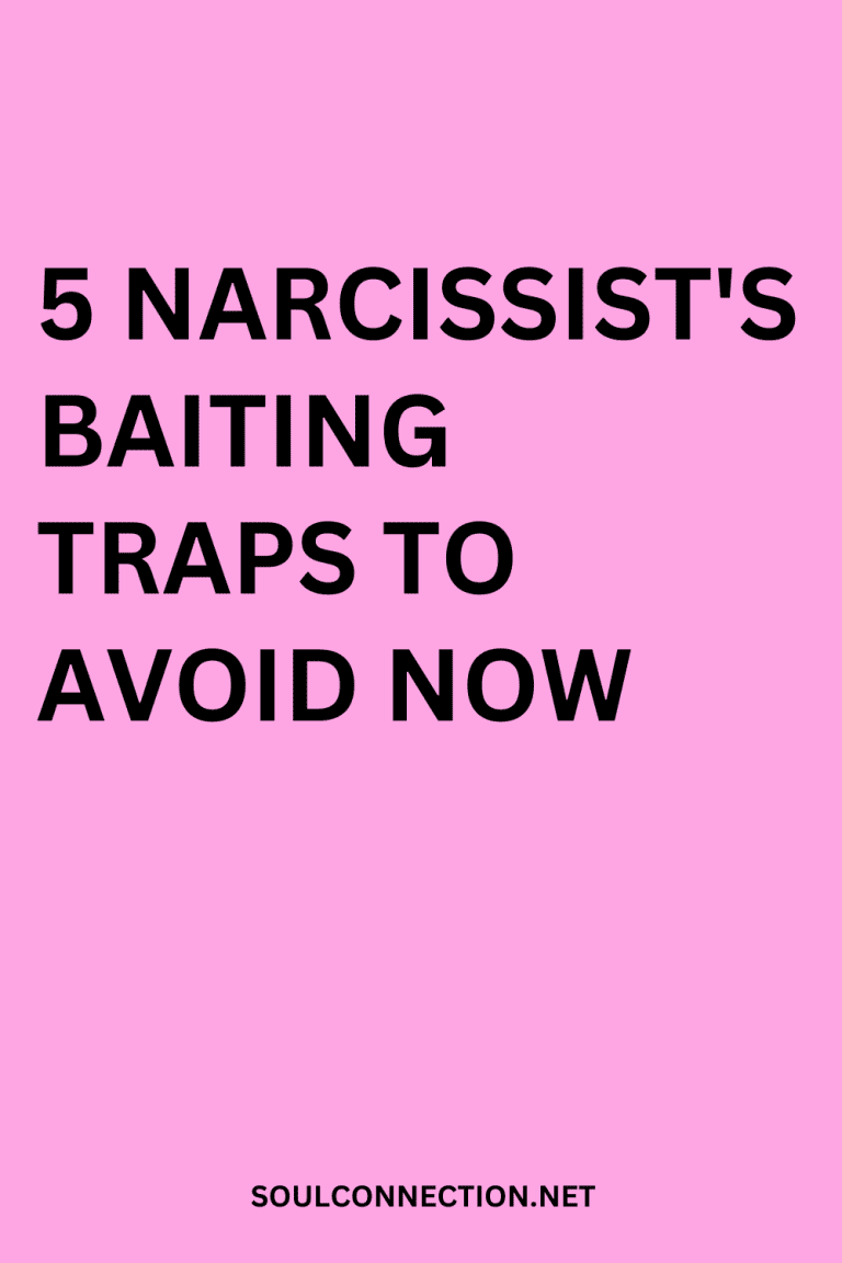 Top 5 Narcissist Baiting Traps to Avoid Today | SoulConnection.net
