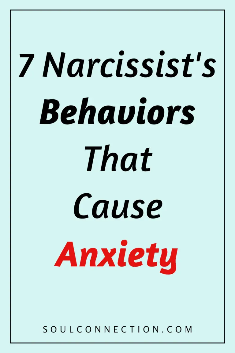 Narcissistic behaviors causing anxiety and emotional distress, with resources at SoulConnection.com.