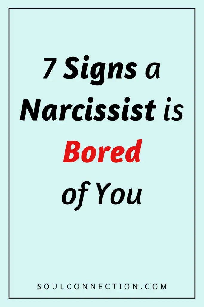 Signs a narcissist is bored: red alert clues from SoulConnection.com.
