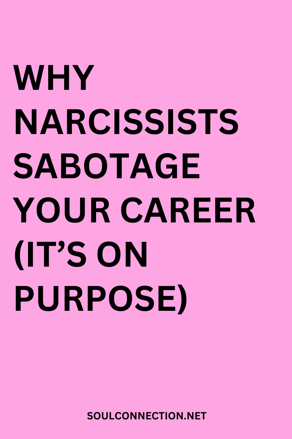 Why Narcissists Sabotage Your Career on Purpose – Understand Toxic Workplace Behavior.