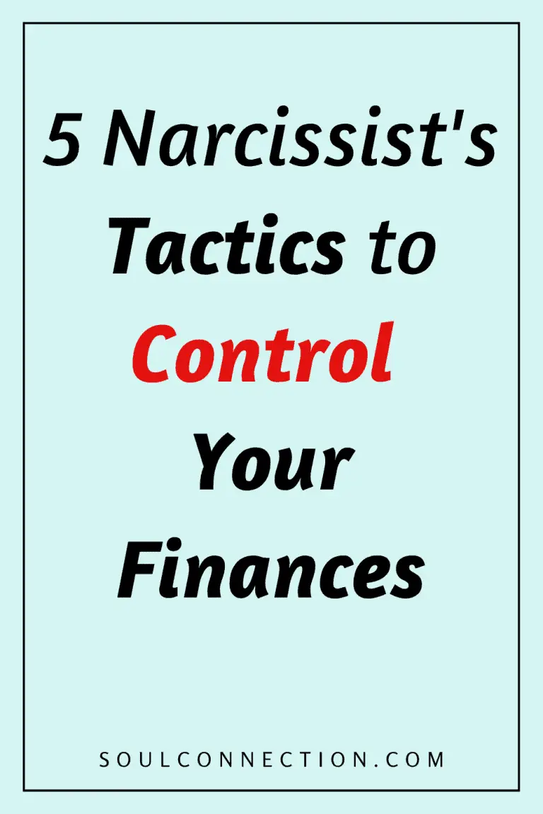 Five Narcissist Tactics to Control Your Finances Explained