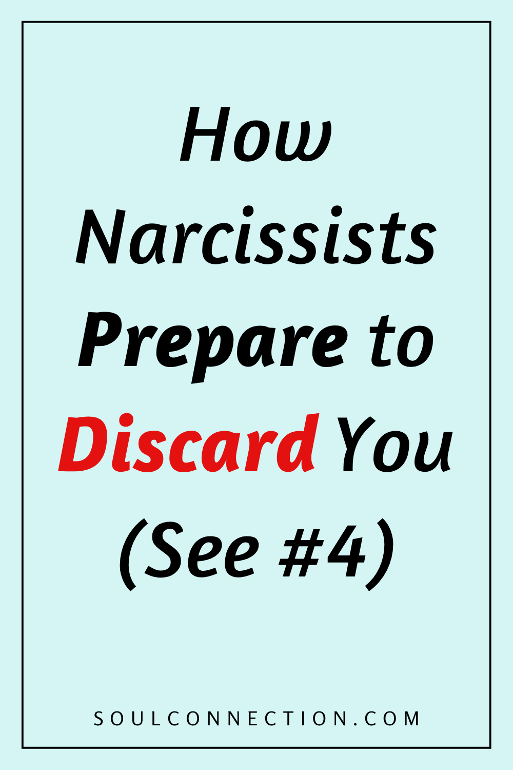 Narcissist Discard Pattern: Emotional Preparation and Breakup Guidance for Self-Protection.