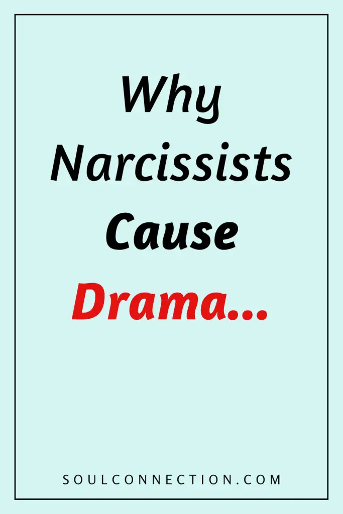 Why Narcissists Cause Drama in Relationships—Understanding Narcissistic Behavior and Emotional Turmoil.