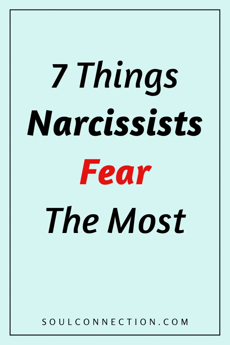 Seven Things Narcissists Fear Most Revealed on SoulConnection.com.