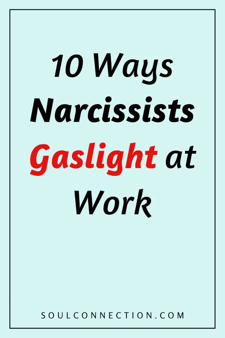 Tips on how narcissists gaslight at work from Soul Connection.