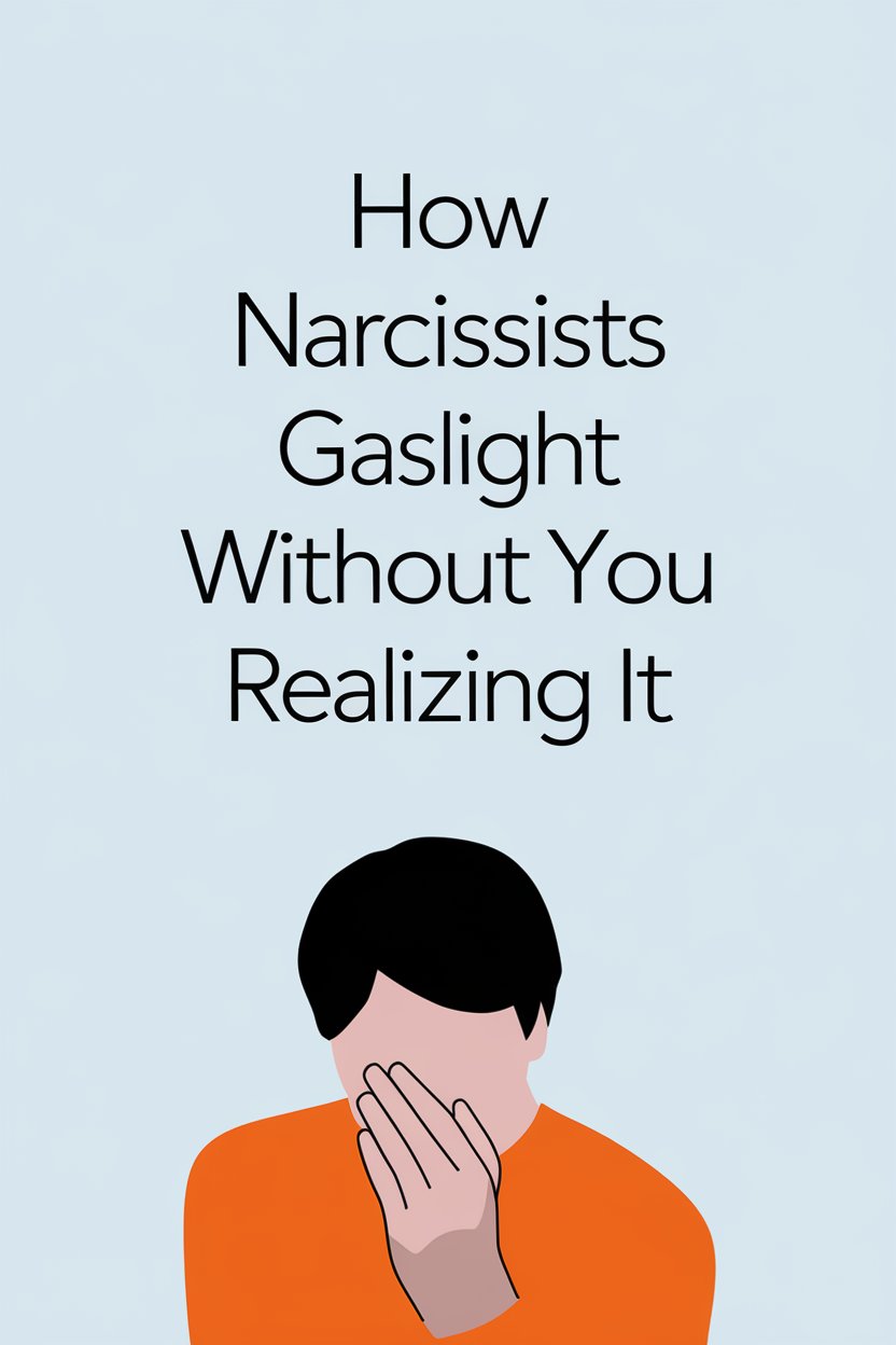 Humorous image about narcissists gaslighting subtly without awareness.