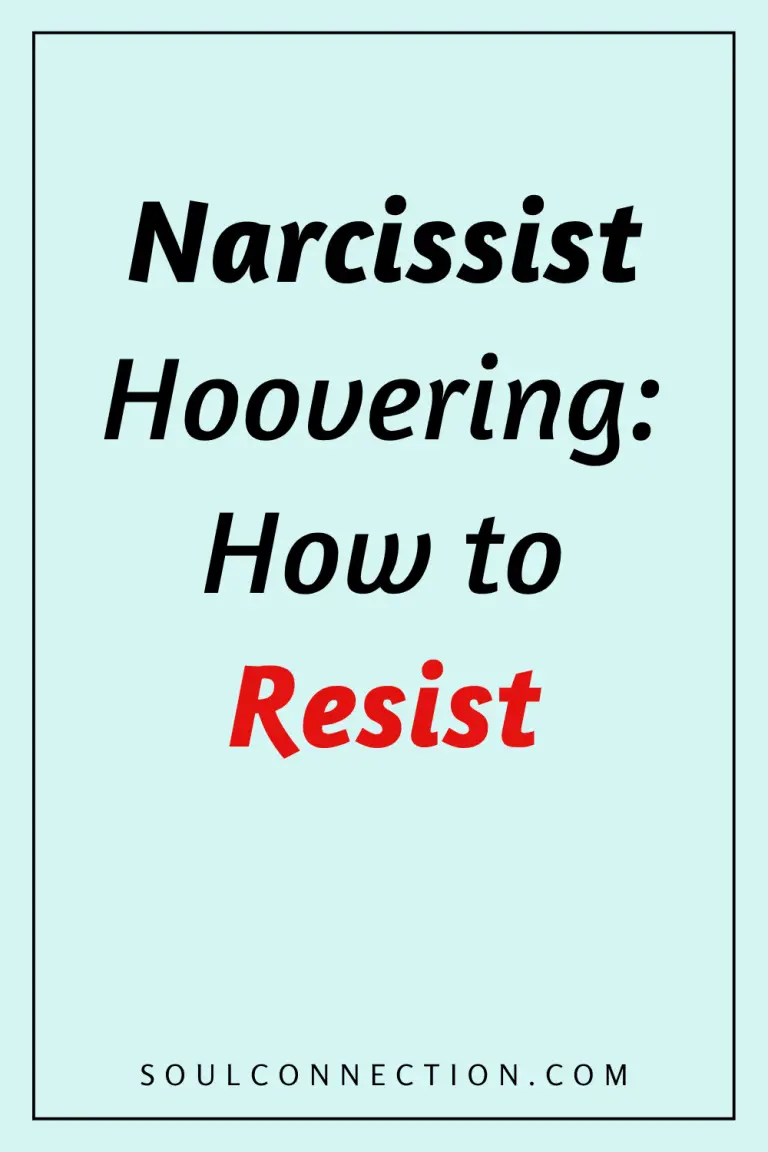 How to Resist Narcissist Hovering | Self-Help Tips from Soul Connection.