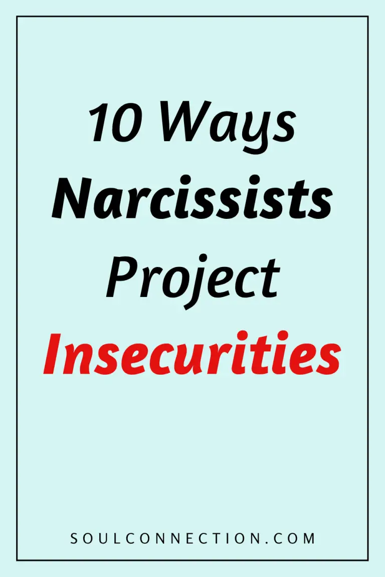 10 Ways Narcissists Project Insecurities | SoulConnection.com infographic.