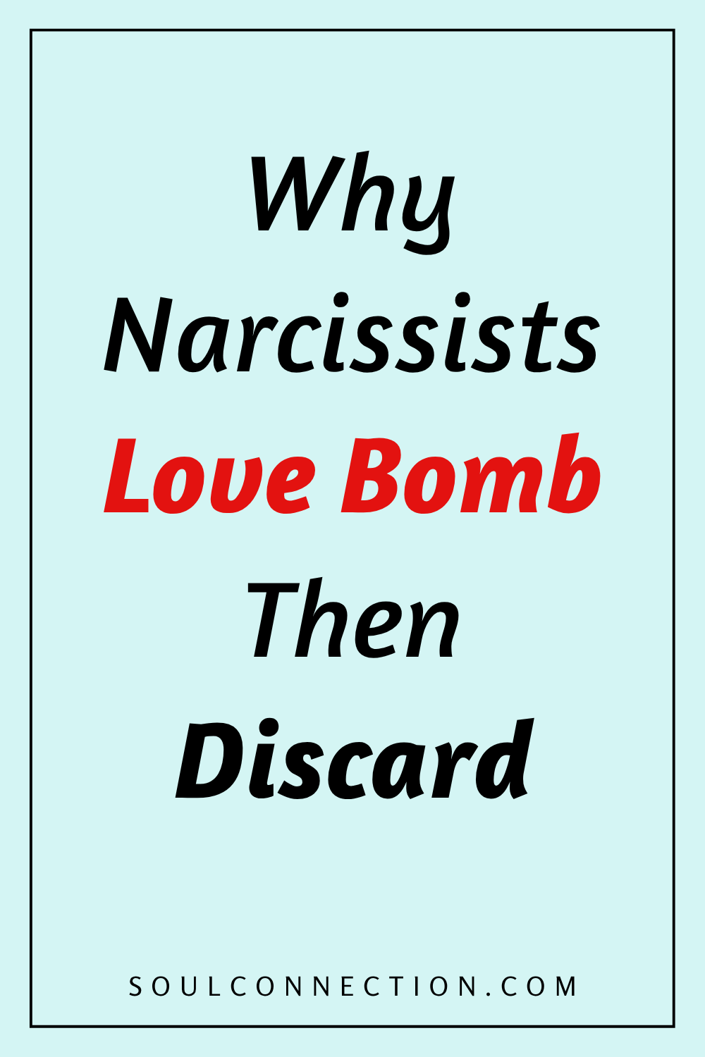 Understanding narcissist love bombing and discarding tactics for emotional healing and awareness.