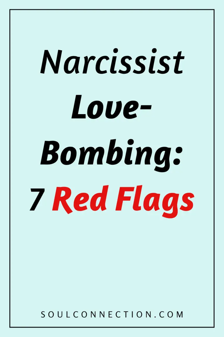 Seven Red Flags of Narcissist Love-Bombing Warning Signs.