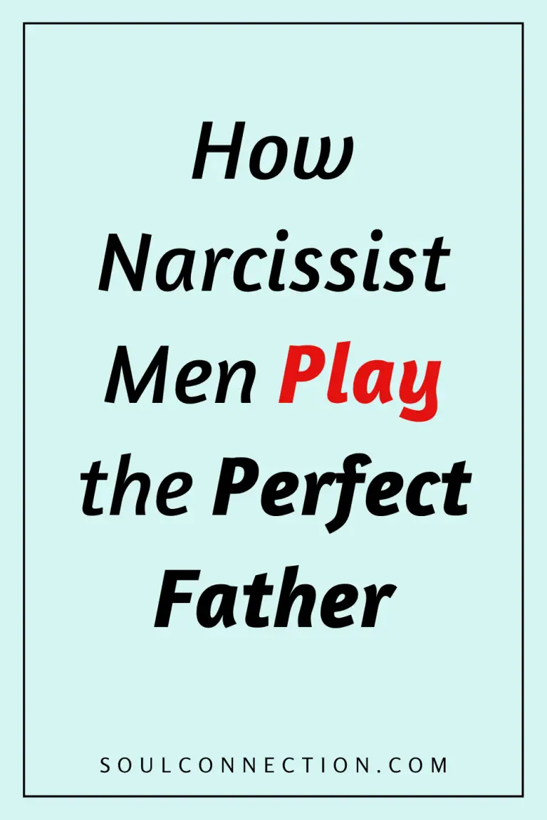Narcissist male fathers psychology, manipulation, and their role as perfect fathers—Soul Connection website.