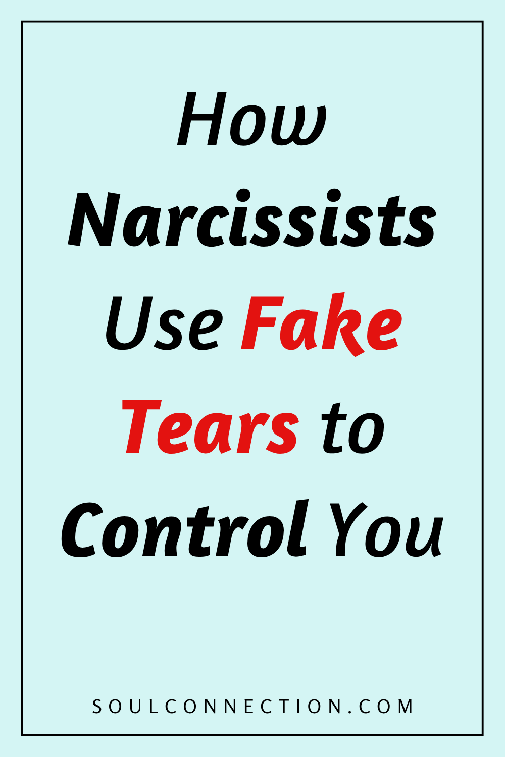 Narcissist manipulation using fake tears to control and deceive for emotional dominance.