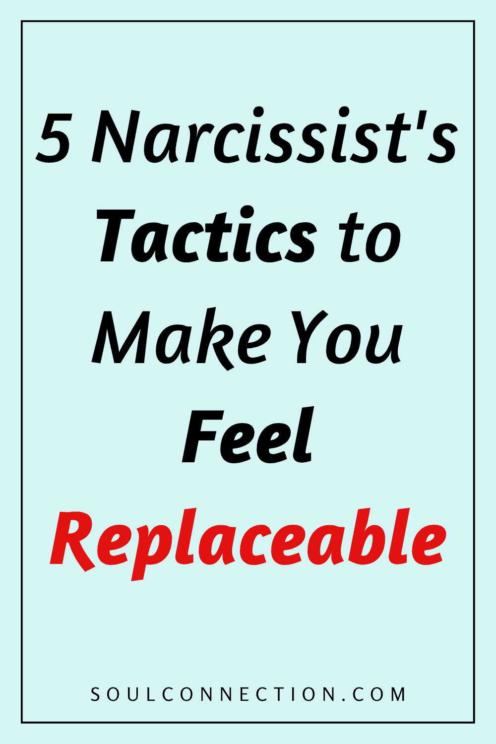 Narcissist Tactics That Make You Feel Replaced and Insecure in Relationships