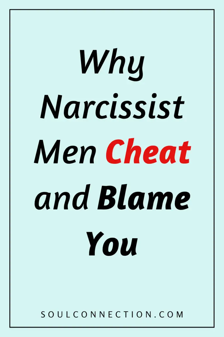 Why Narcissist Men Cheat and Blame You: Understand Toxic Relationships.