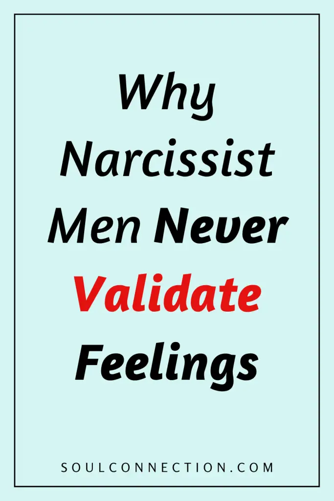 Why Narcissistic Men Never Validate Feelings – Emotional Validation and Psychology Insight.