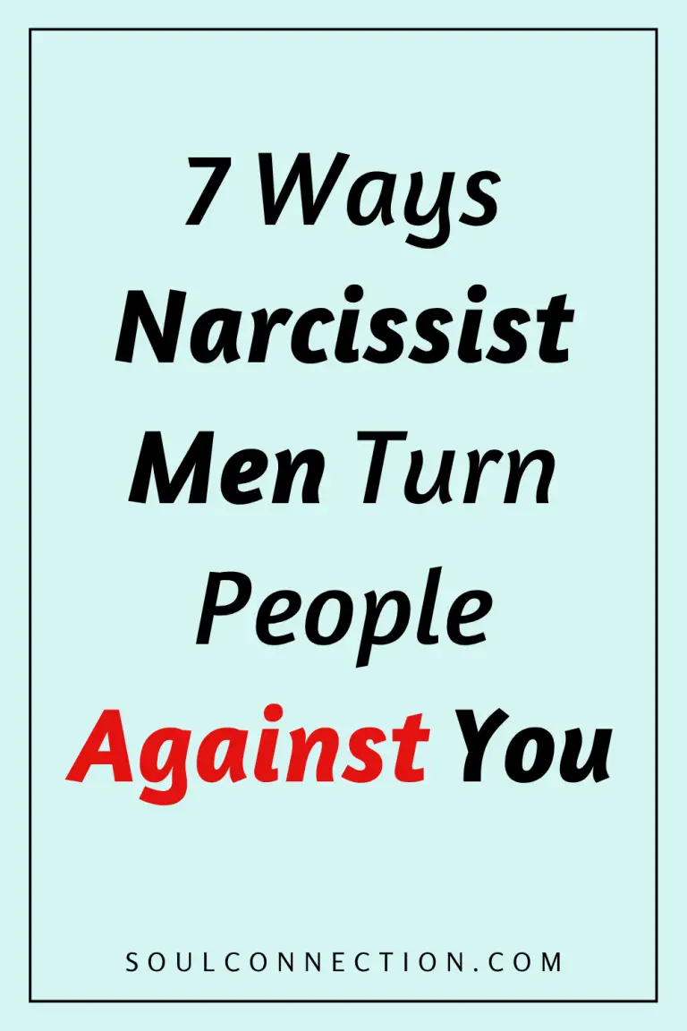 7 Ways Narcissist Men Turn People Against You with Manipulation Tips.