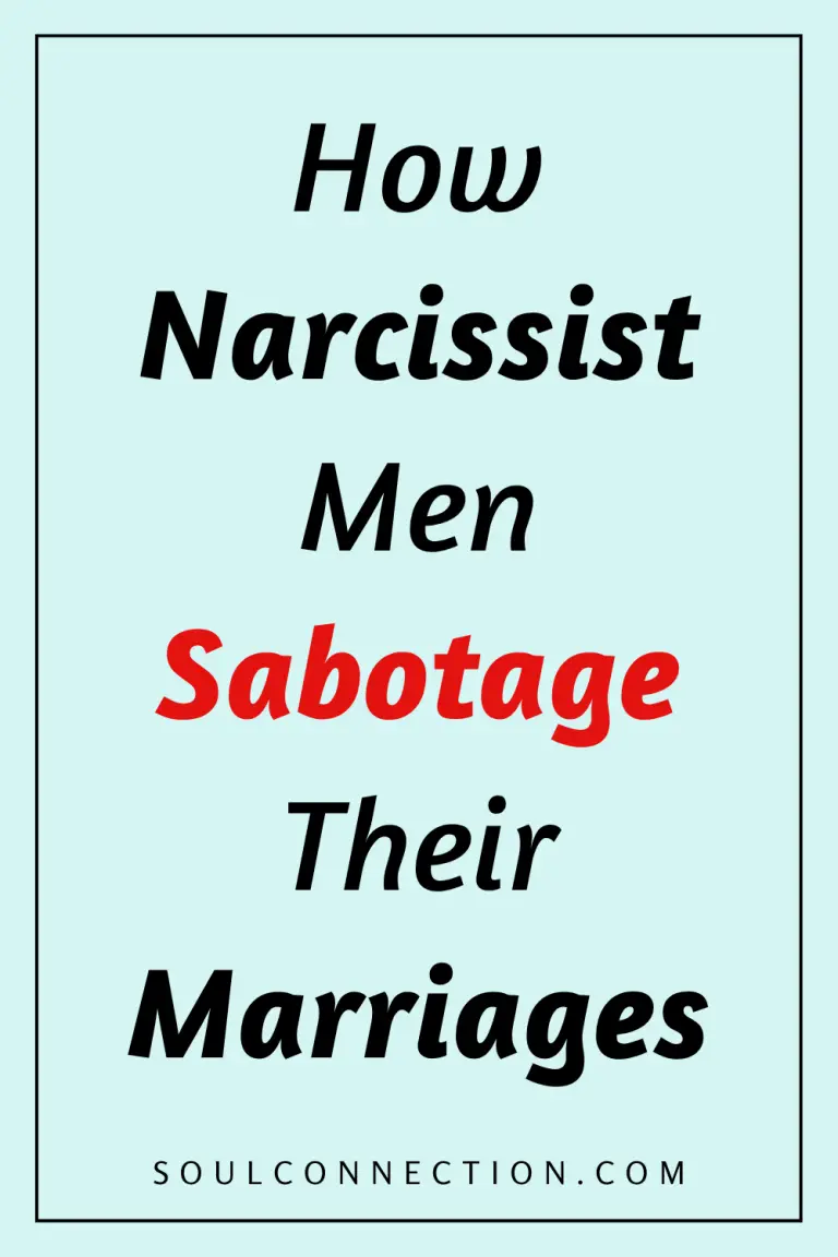 How Narcissist Men Sabotage Marriages | Soul Connection Counseling.