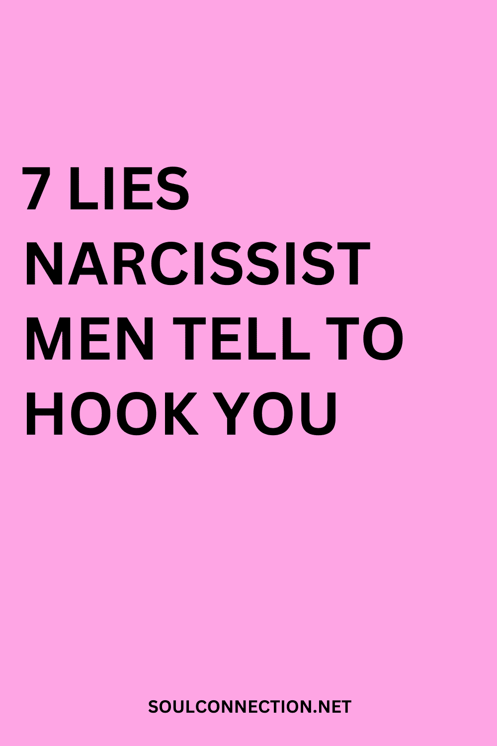 Top 7 Lies Narcissistic Men Use to Manipulate You
