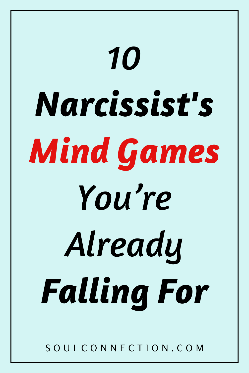 Narcissist Mind Games Warning: Recognize Manipulative Tactics and Protect Your Emotional Wellbeing.