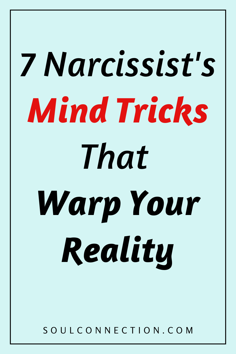 Narcissist mind tricks that distort reality and manipulate perceptions—psychological manipulation guide.