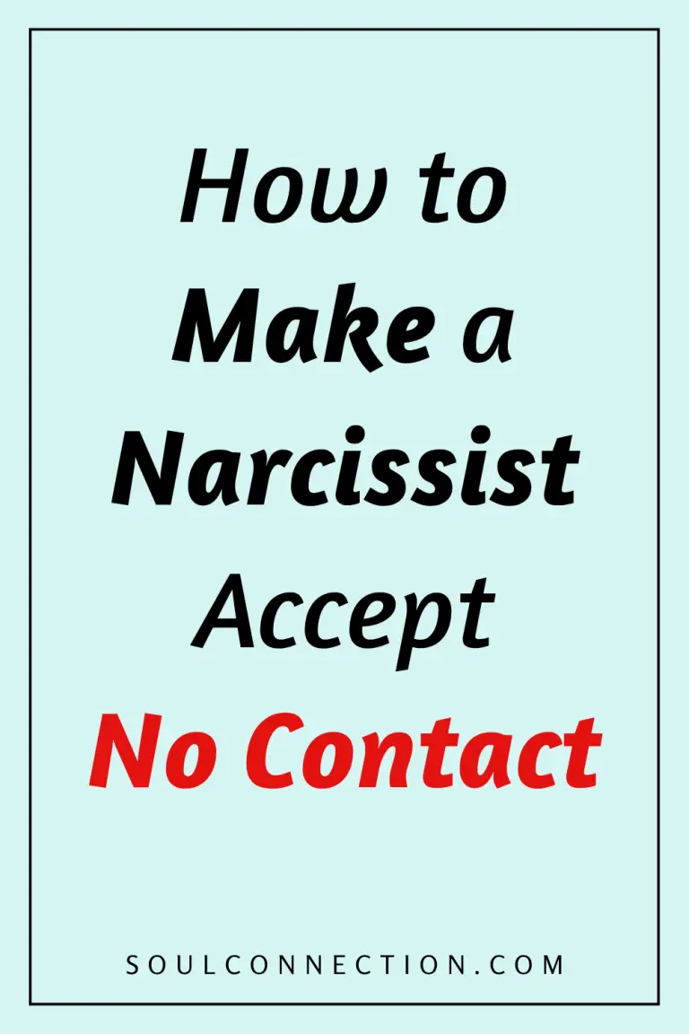 How to Make a Narcissist Accept Using No Contact | Soul Connection Guide.