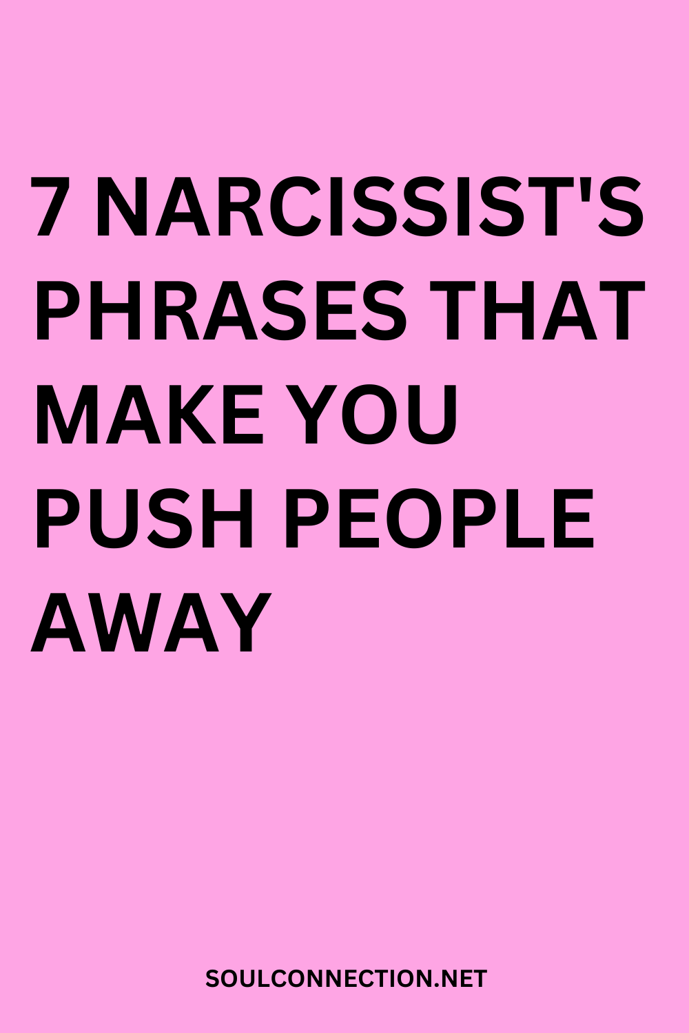 Warning: Narcissist Phrases That Drive People Away. Learn to Recognize Toxic Communication.