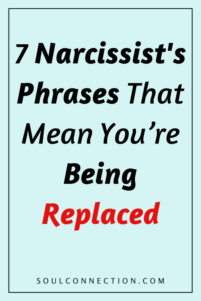 Humorous quote about narcissist phrases indicating youre being replaced on a light blue background.