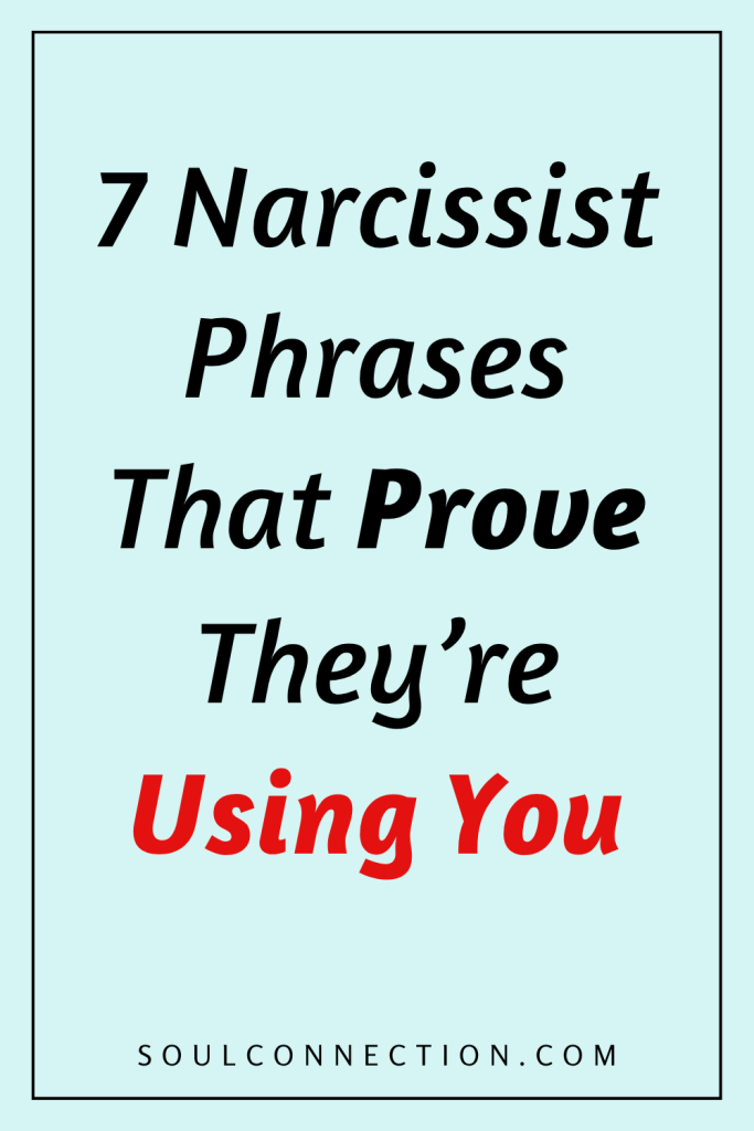 7 Narcissist Phrases That Show Theyre Manipulating You.